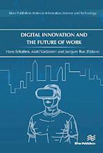 Digital Innovation and the Future of Work