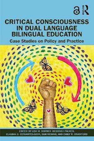 Critical Consciousness in Dual Language Bilingual Education