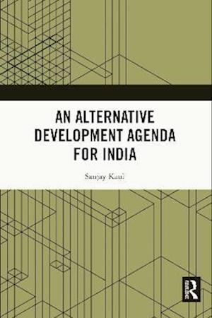 Alternative Development Agenda for India