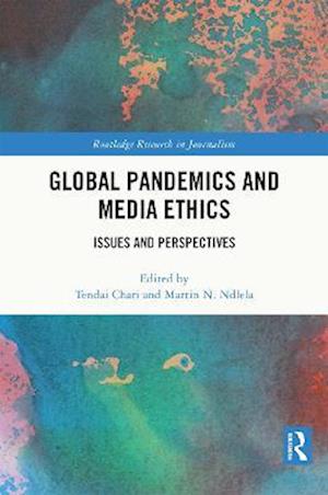 Global Pandemics and Media Ethics