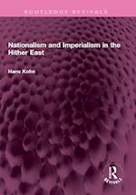 Nationalism and Imperialism in the Hither East