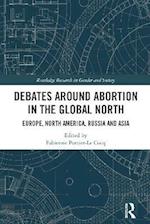 Debates Around Abortion in the Global North