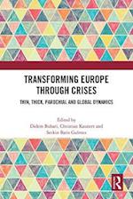 Transforming Europe Through Crises