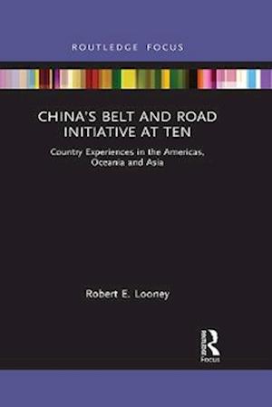 China's Belt and Road Initiative at Ten