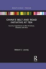 China's Belt and Road Initiative at Ten