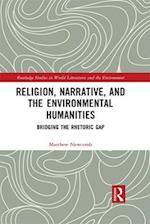 Religion, Narrative, and the Environmental Humanities