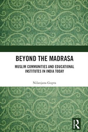 Beyond the Madrasa