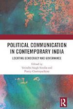 Political Communication in Contemporary India