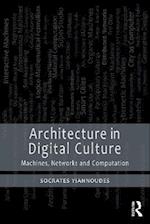 Architecture in Digital Culture