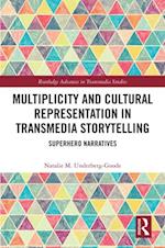 Multiplicity and Cultural Representation in Transmedia Storytelling