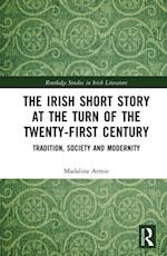 Irish Short Story at the Turn of the Twenty-First Century