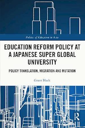 Education Reform Policy at a Japanese Super Global University