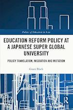 Education Reform Policy at a Japanese Super Global University