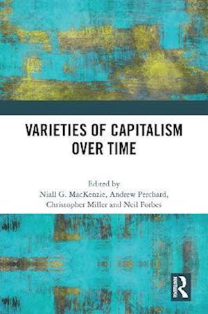 Varieties of Capitalism Over Time