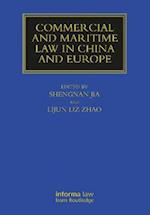 Commercial and Maritime Law in China and Europe
