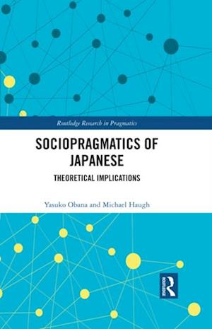 Sociopragmatics of Japanese