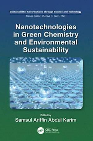 Nanotechnologies in Green Chemistry and Environmental Sustainability