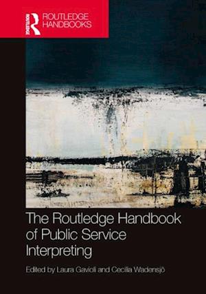 Routledge Handbook of Public Service Interpreting