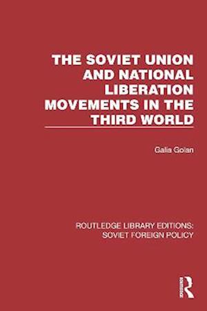 Soviet Union and National Liberation Movements in the Third World