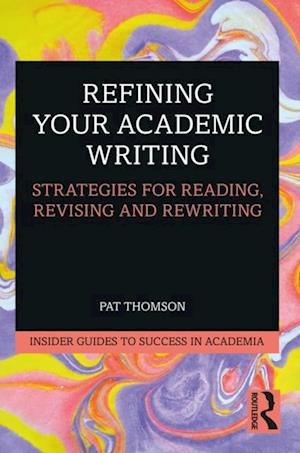 Refining Your Academic Writing