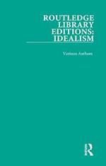 Routledge Library Editions: Idealism