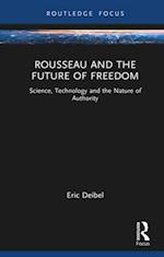 Rousseau and the Future of Freedom