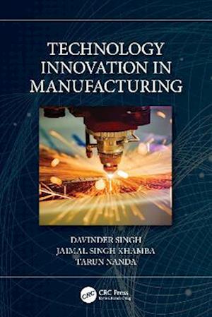 Technology Innovation in Manufacturing