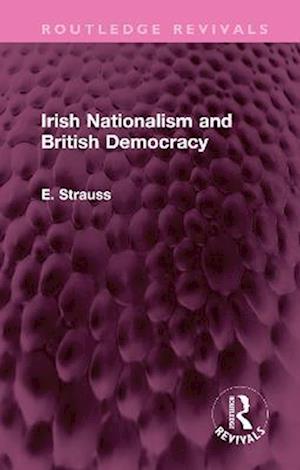 Irish Nationalism and British Democracy