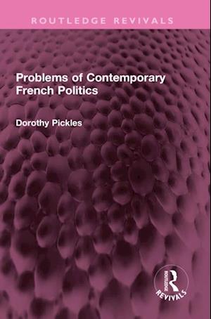 Problems of Contemporary French Politics