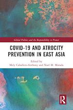 Covid-19 and Atrocity Prevention in East Asia