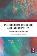 Presidential Rhetoric and Indian Policy