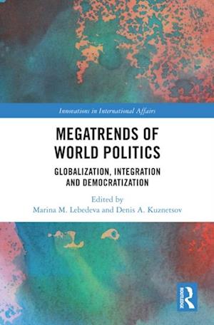 Megatrends of World Politics