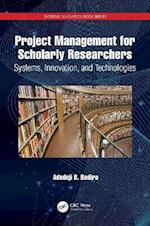 Project Management for Scholarly Researchers