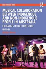 Musical Collaboration Between Indigenous and Non-Indigenous People in Australia