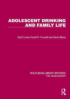 Adolescent Drinking and Family Life