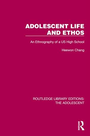 Adolescent Life and Ethos