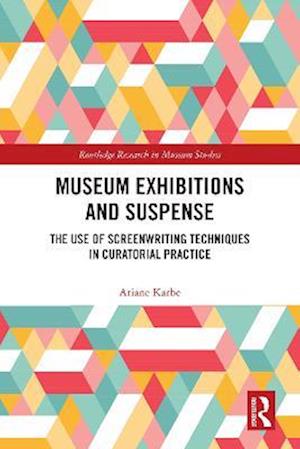 Museum Exhibitions and Suspense