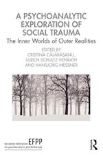 Psychoanalytic Exploration of Social Trauma