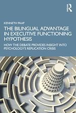 Bilingual Advantage in Executive Functioning Hypothesis