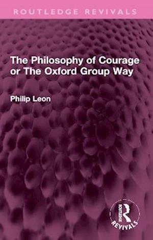 Philosophy of Courage or The Oxford Group Way