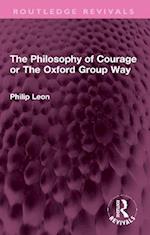 Philosophy of Courage or The Oxford Group Way