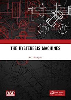 The Hysteresis Machines