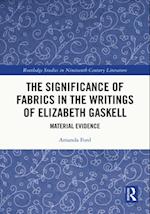 Significance of Fabrics in the Writings of Elizabeth Gaskell