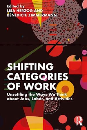 Shifting Categories of Work