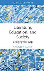 Literature, Education, and Society