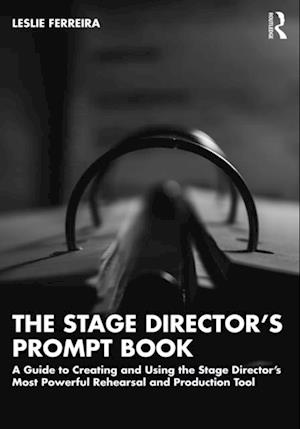 Stage Director's Prompt Book