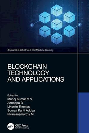 Blockchain Technology and Applications