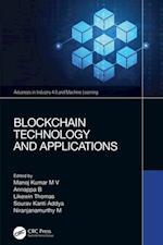 Blockchain Technology and Applications