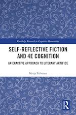 Self-Reflective Fiction and 4E Cognition