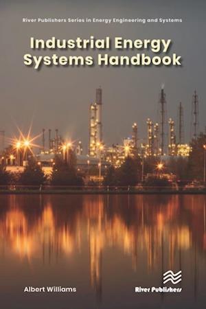 Industrial Energy Systems Handbook